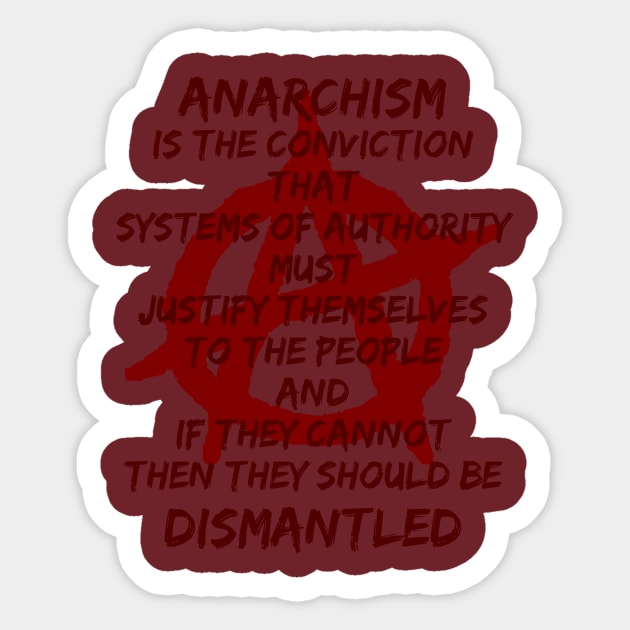 Anarchism (dark red text) Sticker by Pr0metheus